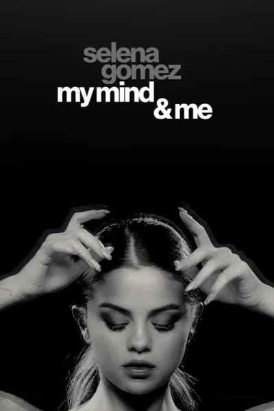Selena Gomez: mi mente y yo